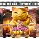 Guide to Winning the Best Lucky Neko Online Slot Profits